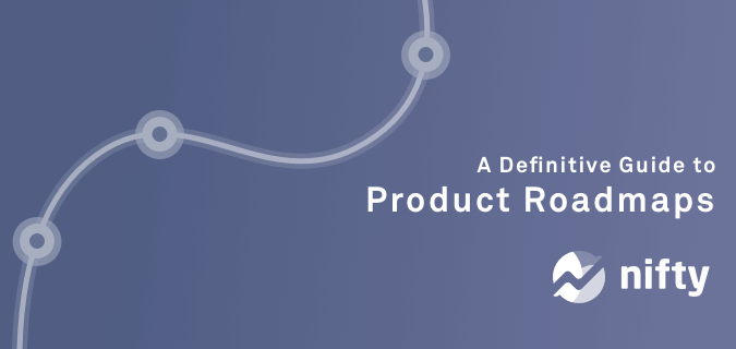 What is a Product Roadmap? A Definitive Guide