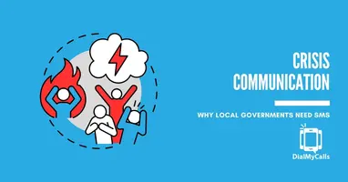 Why Local Governments Need SMS Notifications for Crisis Communication
