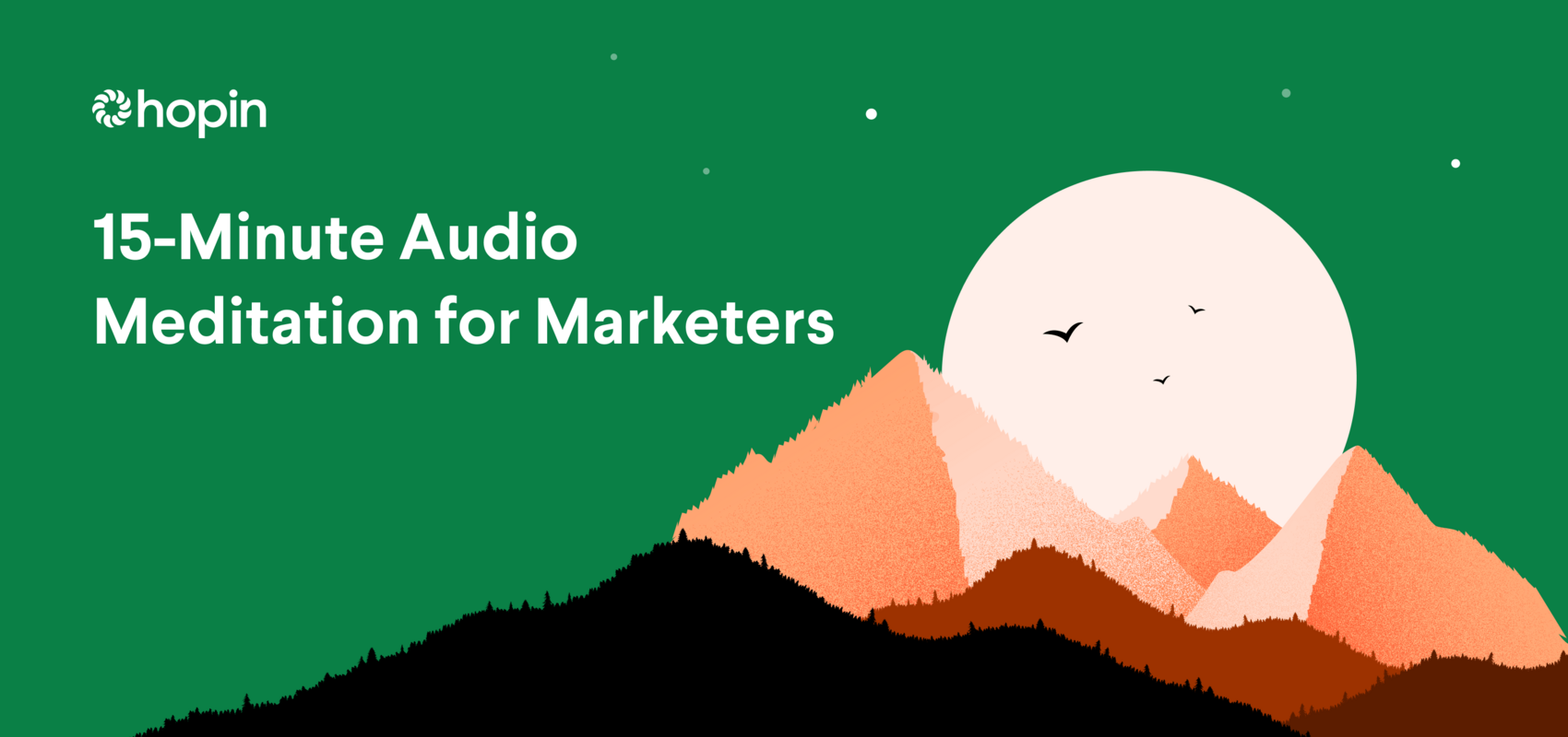 15-Minute Audio Meditation for Marketers
