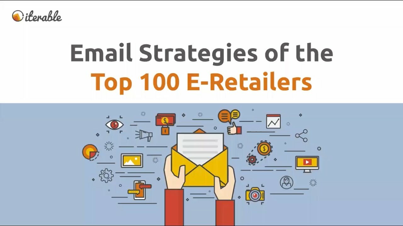 Webinar: Email Strategies of the Top 100 E-Retailers