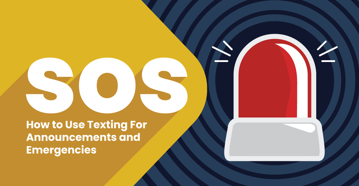 How to Use Texting For Announcements and Emergencies