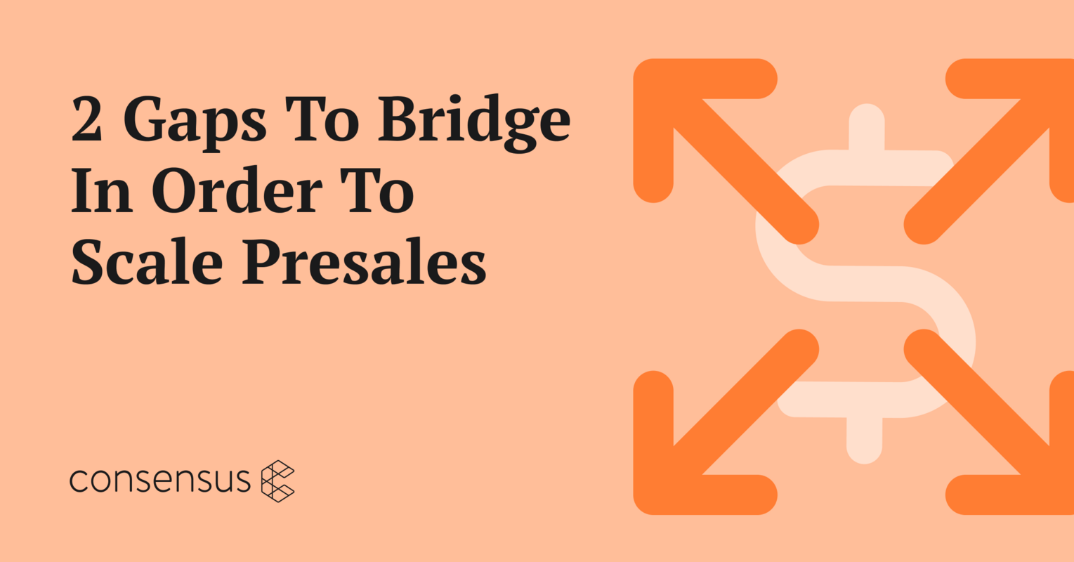2 Gaps to Bridge in order to Scale Presales