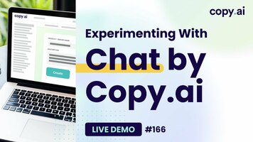 #166: Experimenting With Chat by Copy.ai