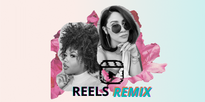 Instagram Debuts New Reels Remix Feature - Social Strategy