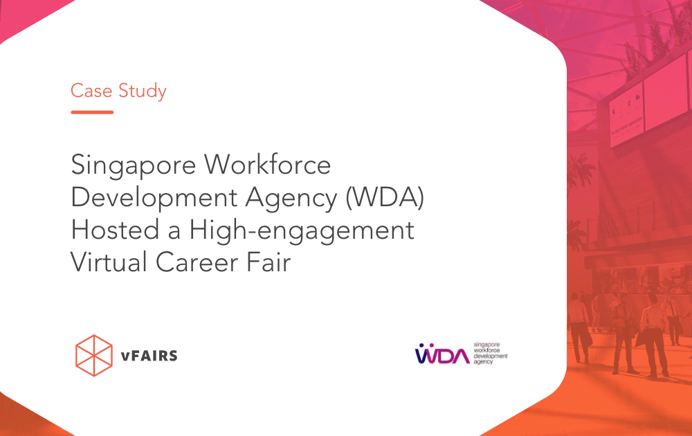 Singapore Workforce Development Agency (WDA) Hosted a High-engagement Virtual Career Fair