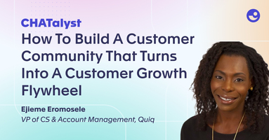 How To Build A Customer Community That Turns Into A Customer Growth Flywheel