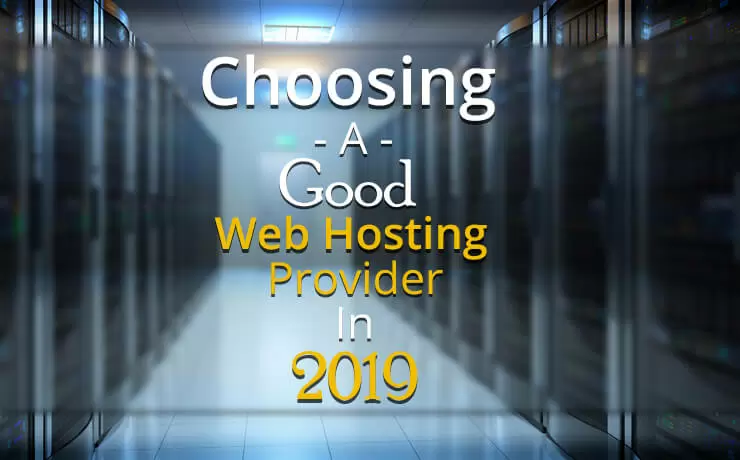Choosing A Good Web Hosting Provider In 2019 | Digital Marketing Blog SmartSites
