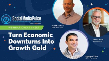 Turn Economic Downturns Into Growth Gold (Webinar Cheat Sheet)