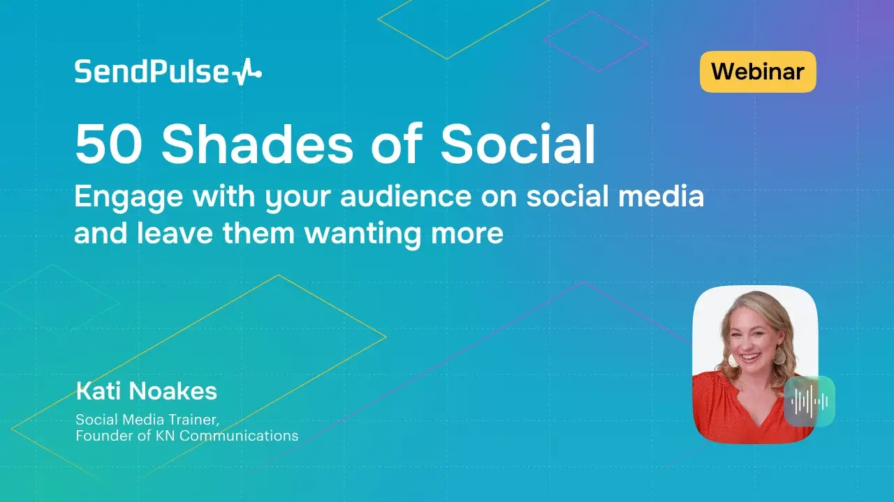 50 Shades of Social [Webinar recording]  
