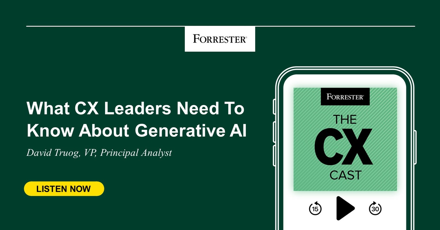 What CX Leaders Need To Know About Generative AI