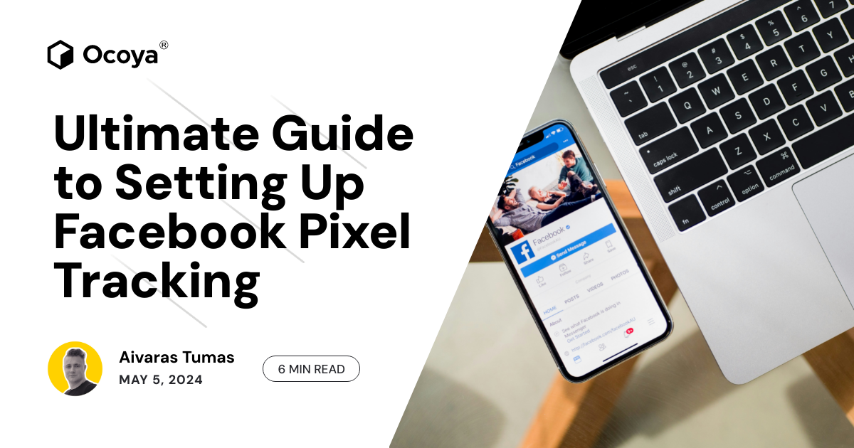 Ultimate Guide to Setting Up Facebook Pixel Tracking