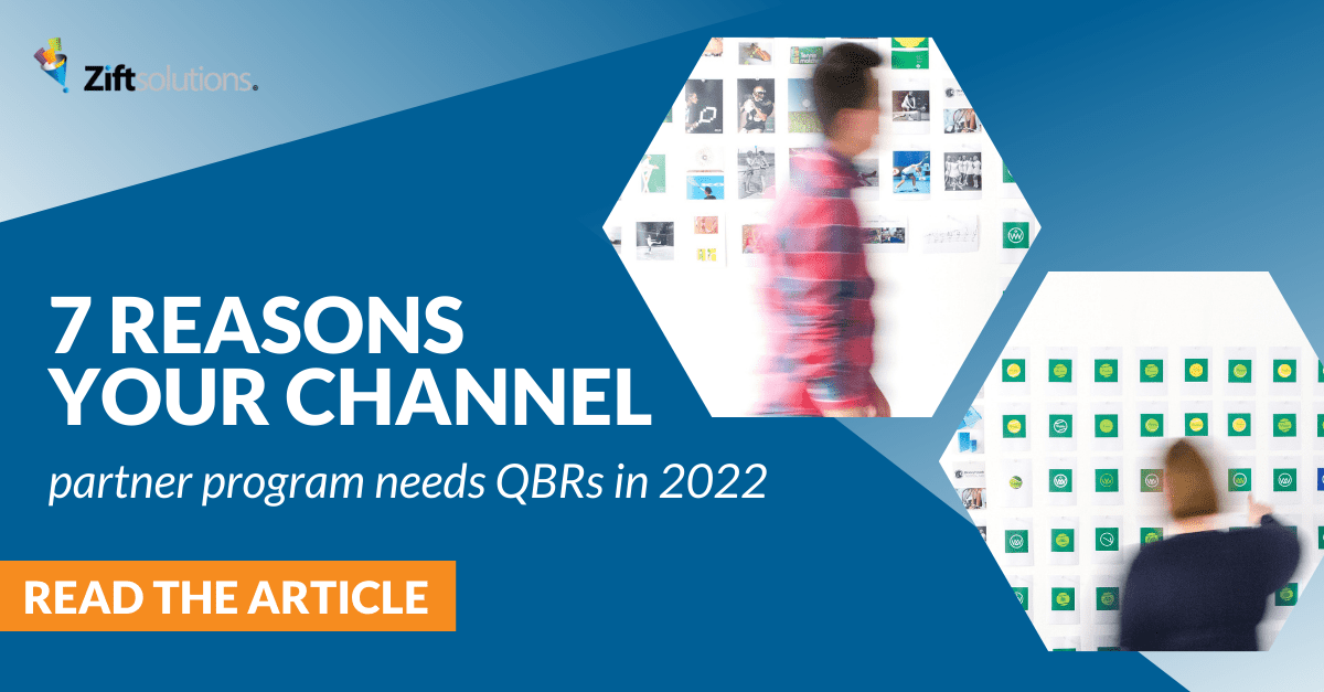 7 Reasons Your Channel Partner Program Needs QBRs in 2022