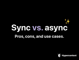 Synchronous vs asynchronous communication: what's the difference?