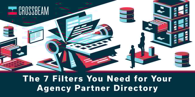 The 7 Filters You Need for Your Agency Partner Directory