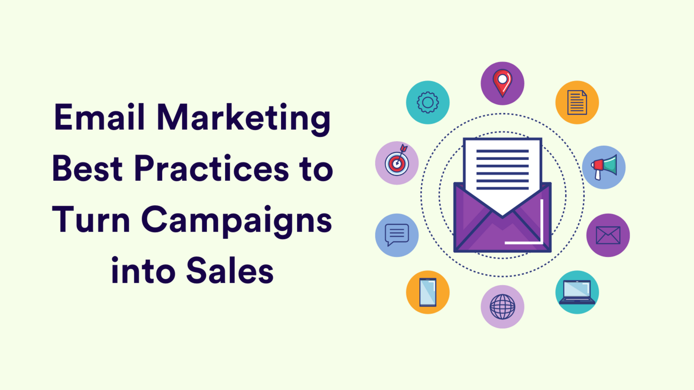 Email Marketing Best Practices to Turn Campaigns into Sales