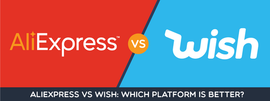 Aliexpress vs Wish: Which platform is better?
