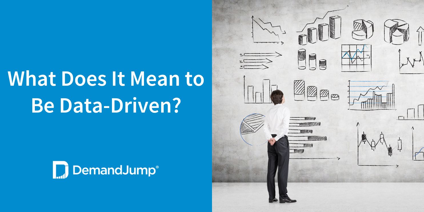 What Does It Mean to Be Data-Driven?