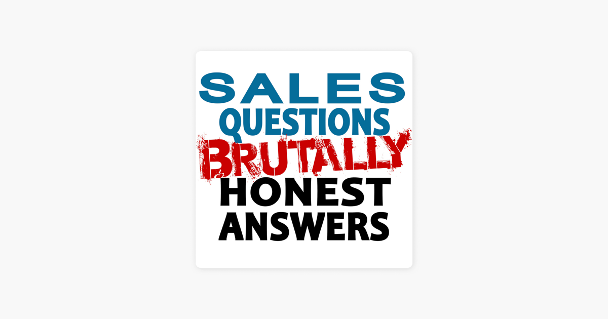 ‎Sales Questions Show - Brutally Honest Answers - B2B Sales answers regardless of what you sell from saas to private jets: HOW IMPORTANT IS STYLE IN SALES AND SELLING? on Apple Podcasts