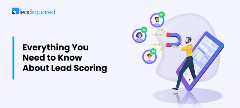 Lead Scoring and How It Works?