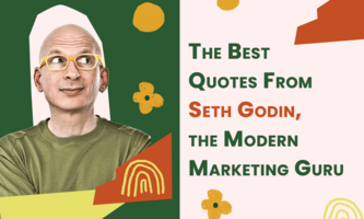 The Best Quotes From Seth Godin, the Modern Marketing Guru