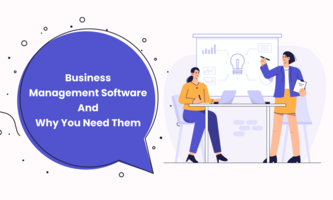 Business Management Software And Why You Need Them (Types, Features)