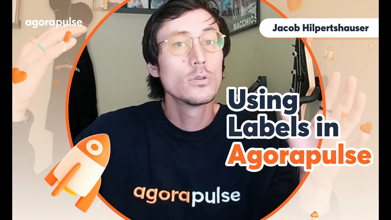 3 Incredibly Useful Ways To Use Labels in Agorapulse
