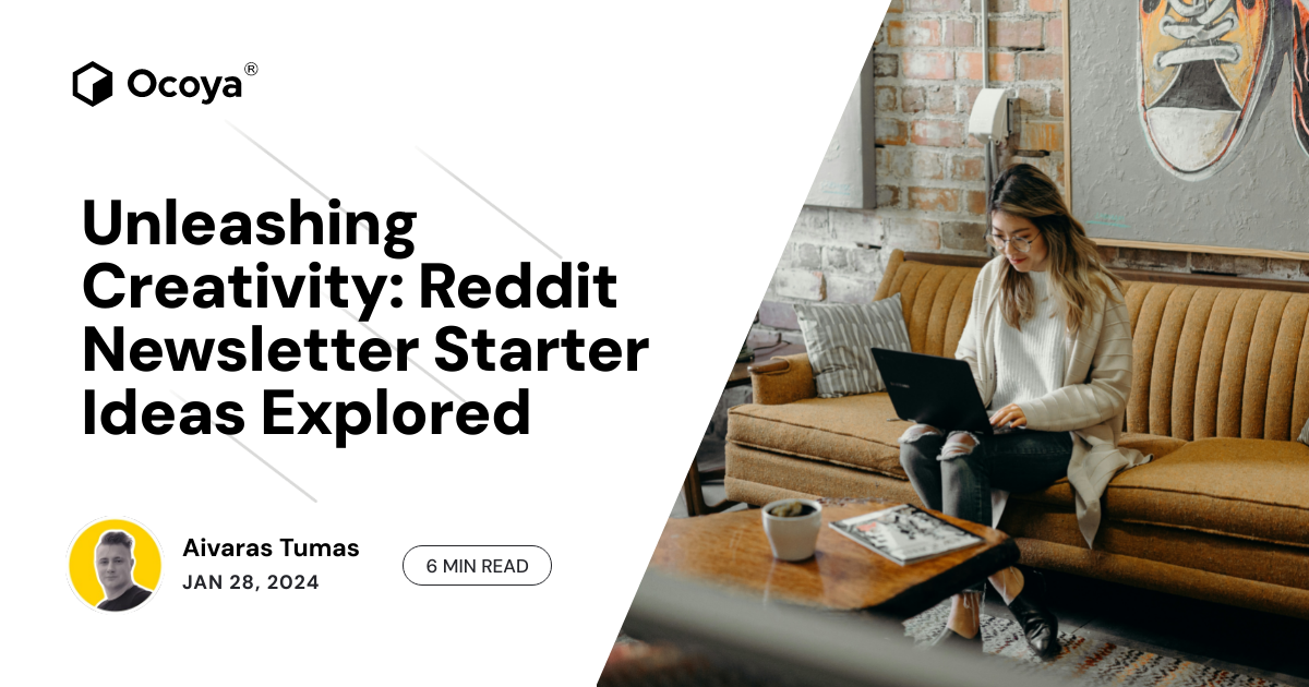 Unleashing Creativity: Reddit Newsletter Starter Ideas Explored