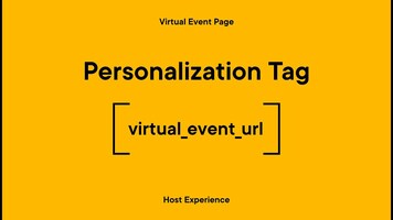 Splash Virtual Event Page: Host Experience | Virtual Event URL Personalization Tag