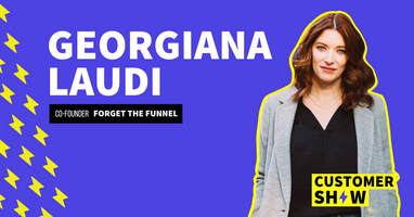The Rise of Customer-Led Growth with Georgiana Laudi