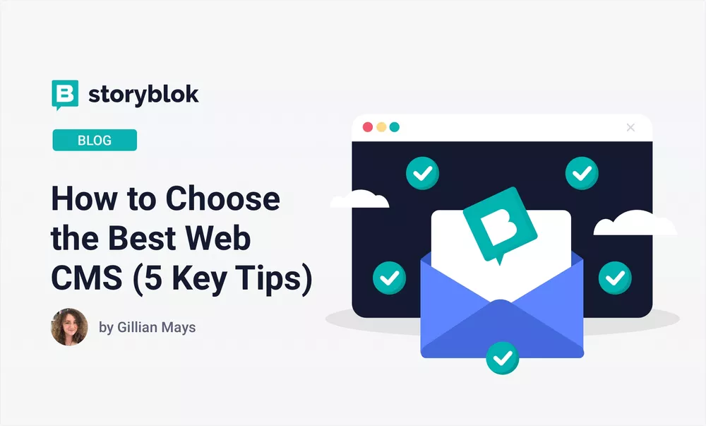 How to Choose the Best Web CMS (5 Key Tips)