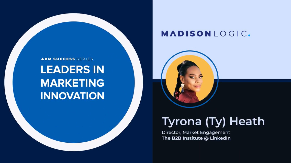 Leaders in Marketing Innovation: Ty Heath of LinkedIn