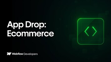 Webflow Apps: Ecommerce App Drop