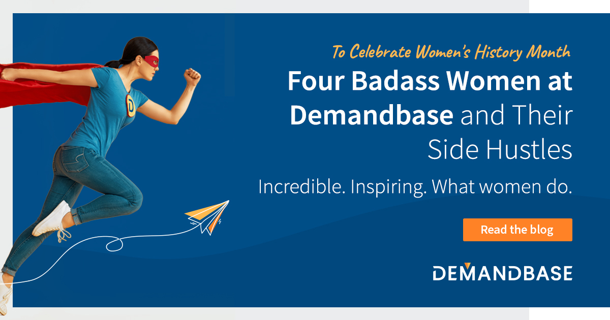 Four Badass Women at Demandbase and Their Side Hustles | Account-Based Marketing – Demandbase