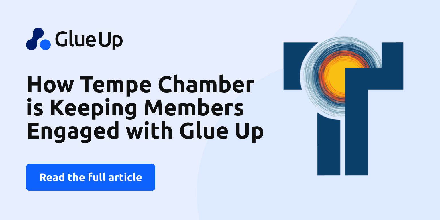 How Tempe Chamber is Keeping Members Engaged with Glue Up | Glue Up
