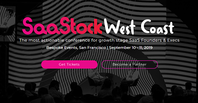 10 Reasons Why SaaS Startups Should Attend SaaStock West Coast