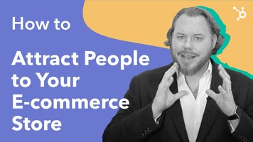 How to Attract People to Your E-commerce Store