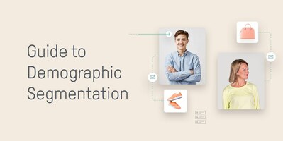 How to Use Demographic Segmentation in Ecommerce