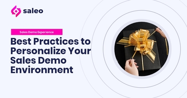 Best Practices to Personalize Your Sales Demo Environment