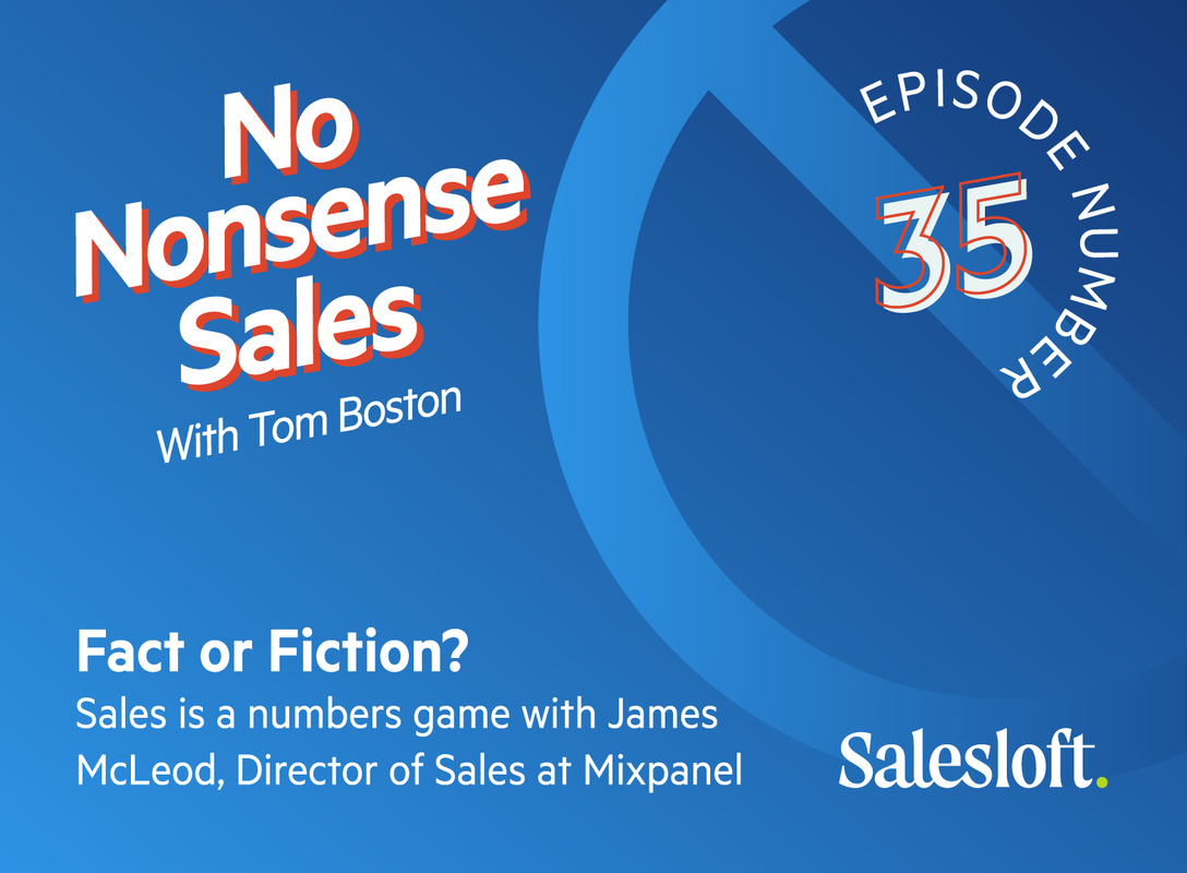 Fact or fiction? Sales is a numbers game with James McLeod