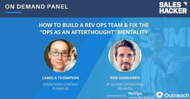 How to Build a Rev Ops Team & Fix the "Ops as an Afterthought" Mentality