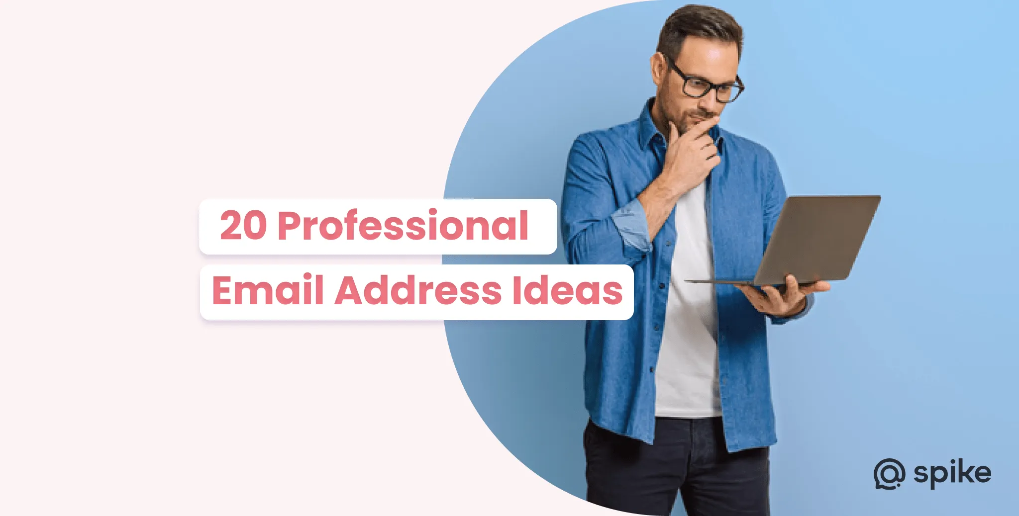 20 Email Address Ideas for a Unique & Professional Username