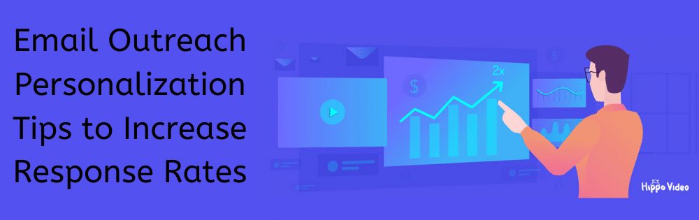 How to Personalize Email for Sales Outreach Prospecting? 8 Tips, Best Practices