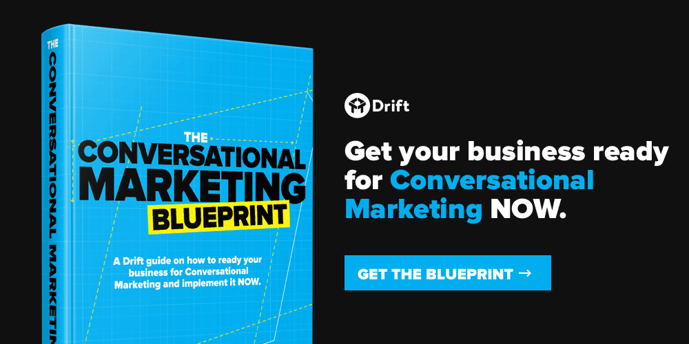Introducing the Conversational Marketing Blueprint: Expert Advice Whether You're Building Your First Bot or Your 100th