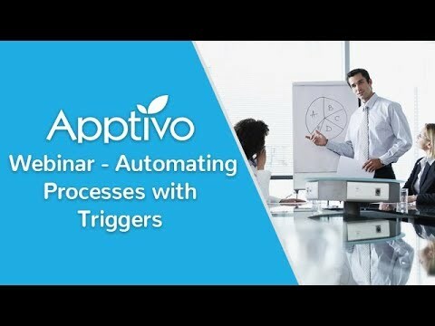Apptivo Webinar - Automating Processes with Triggers