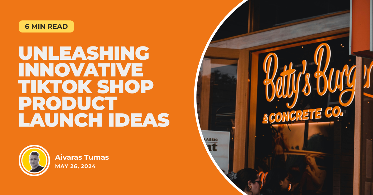 Unleashing Innovative TikTok Shop Product Launch Ideas