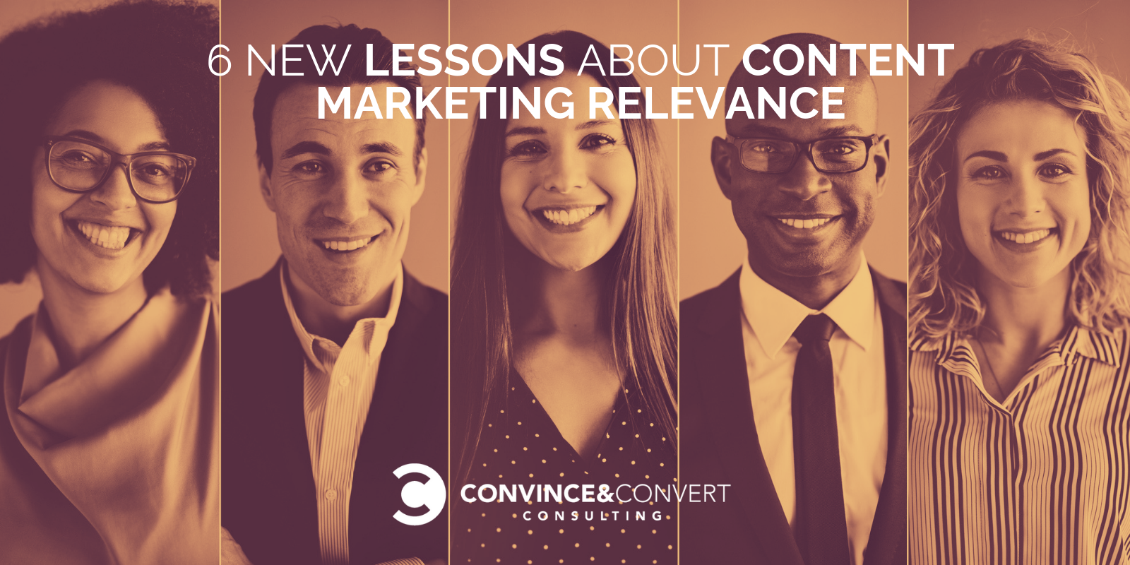 6 New Lessons About Content Marketing Relevance