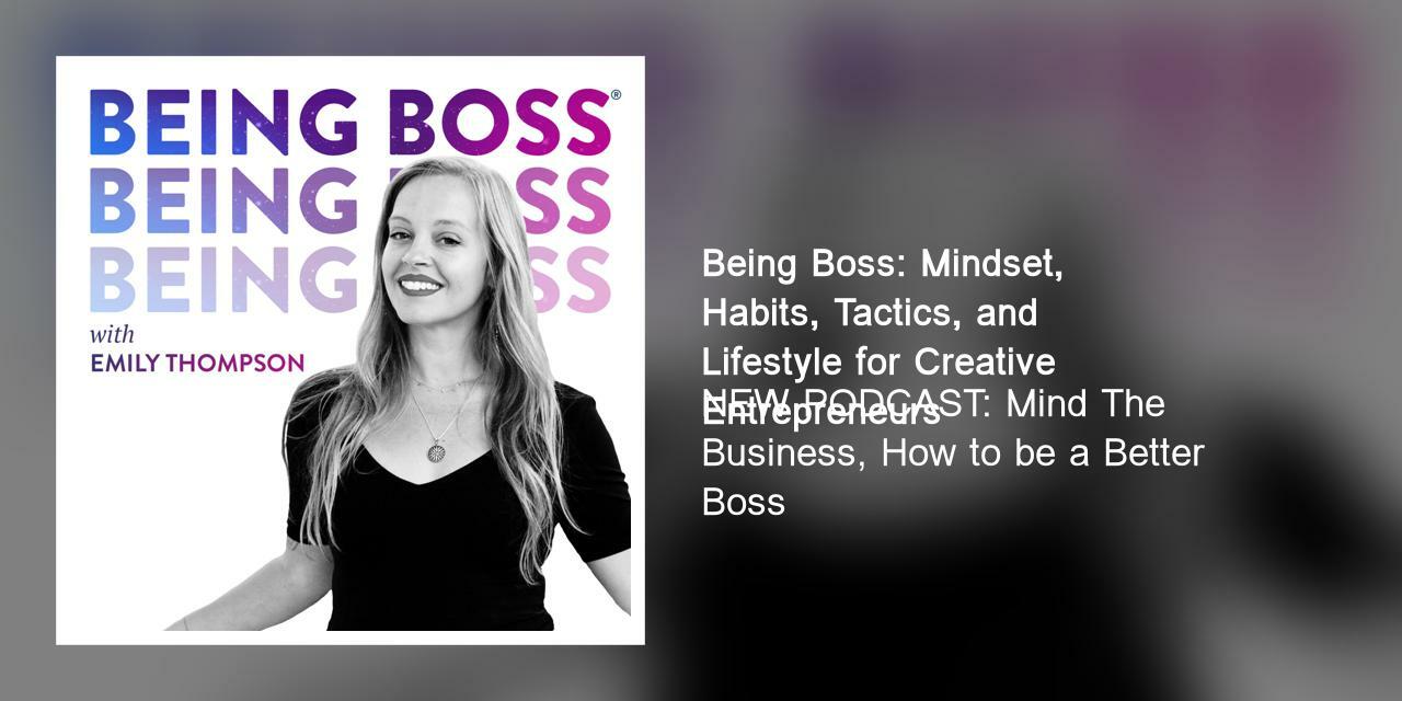 Mind The Business, How to be a Better Boss