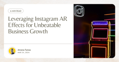 Leveraging Instagram AR Effects for Unbeatable Business Growth