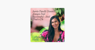 Jamie Pandit Doesn't Always Feel Successful-And That's OK