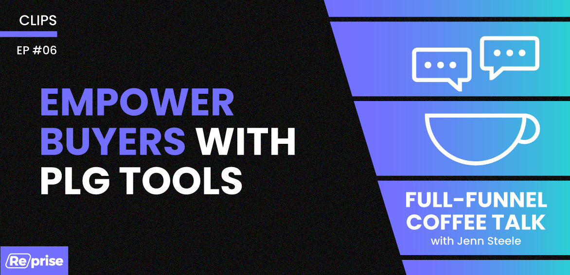 Empower Buyers with PLG Tools